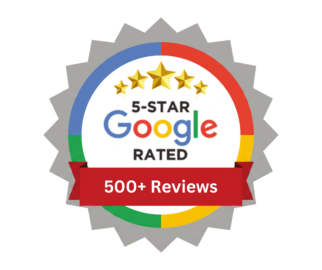 5-Star Google Rated, 500+ Reviews
